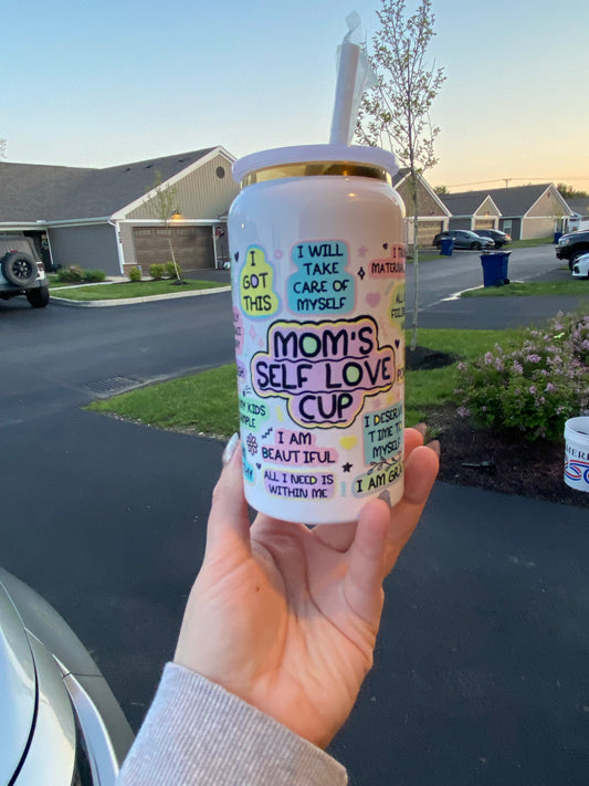 Moms Self Love Cup